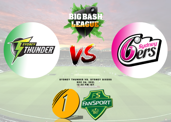 BBL: THU vs SIX 1CRIC Prediction, Head to Head Statistics, Best Fantasy Tips, and Pitch Report