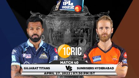 Match 40: IPL 2022 GT vs SRH Prediction for the Match – Who will win the IPL Match Between GT and SRH?