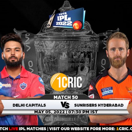 Match 50: IPL 2022 DC vs SRH Prediction for the Match – Who will win the IPL Match Between DC and SRH?