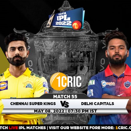 Match 55: IPL 2022 CSK vs DC Prediction for the Match – Who will win the IPL Match Between CSK and DC?