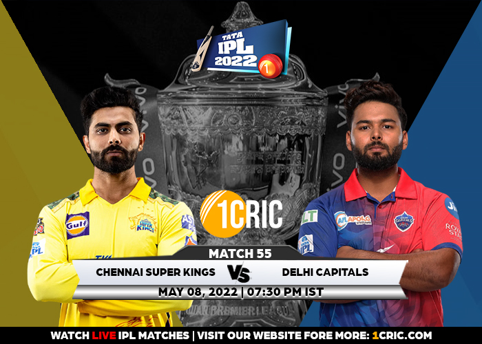 Match 55: IPL 2022 CSK vs DC Prediction for the Match – Who will win the IPL Match Between CSK and DC?