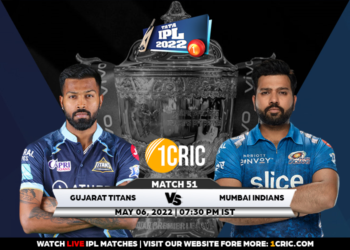 Match 51: IPL 2022 GT vs MI Prediction for the Match – Who will win the IPL Match Between GT and MI?