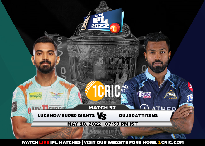 Match 57: IPL 2022 LSG vs GT Prediction for the Match – Who will win the IPL Match Between LSG and GT?