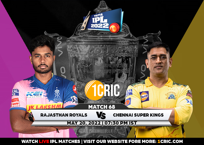 Match 68: IPL 2022, RR vs CSK Match Prediction – Who will win today’s IPL match between RR and CSK?