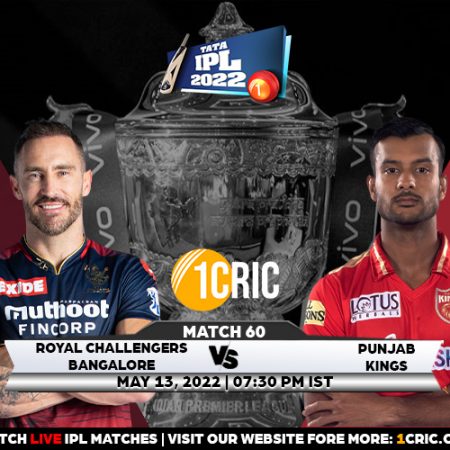 Match 60: IPL 2022 RCB vs PBKS Prediction for the Match – Who will win the IPL Match Between RCB and PBKS?