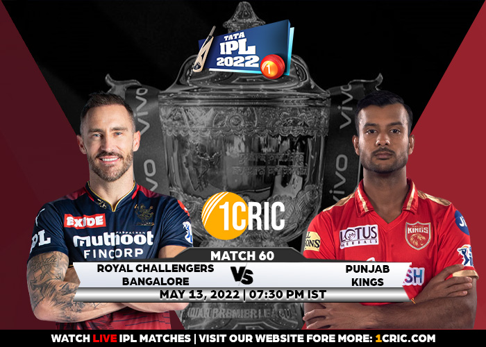 Match 60: IPL 2022 RCB vs PBKS Prediction for the Match – Who will win the IPL Match Between RCB and PBKS?