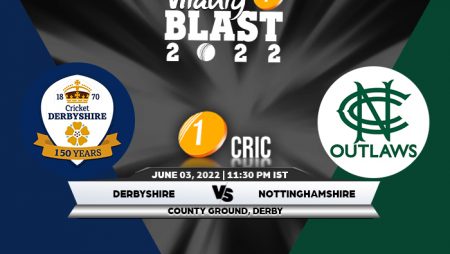 T20 Blast 2022: DER vs NOT Match Prediction – Who will win the match between Derbyshire and Nottinghamshire?