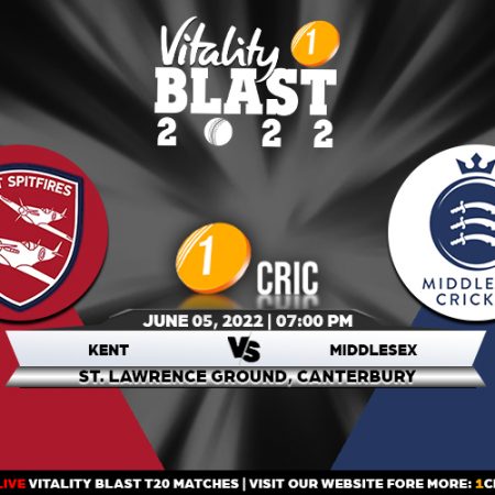 T20 Blast 2022: KEN vs MDX Match Prediction – Who will win the match between Kent and Middlesex?