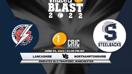 T20 Blast 2022: LAN vs NOR Match Prediction – Who will win the match between Lancashire and Northamptonshire?