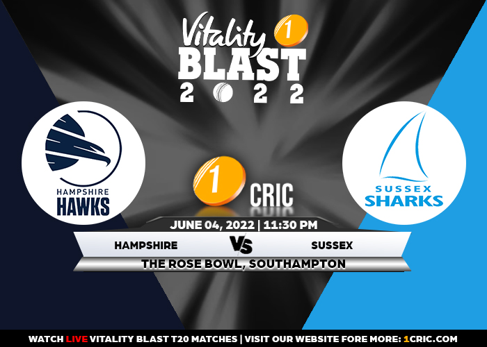 T20 Blast 2022: HAM vs SUS Match Prediction – Who will win the match between Hampshire and Sussex?