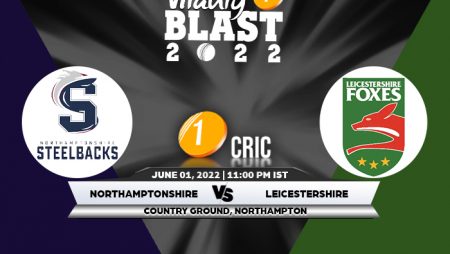 T20 Blast 2022: NOR vs LEI Match Prediction – Who will win the match between Northamptonshire and Leicestershire?