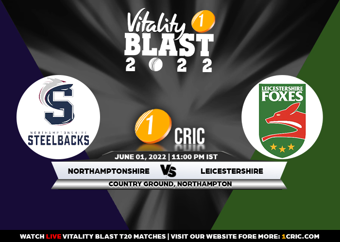 T20 Blast 2022: NOR vs LEI Match Prediction – Who will win the match between Northamptonshire and Leicestershire?