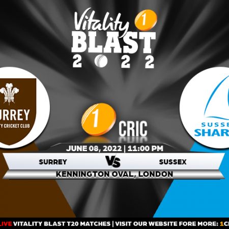 T20 Blast 2022: SUR vs SUS Match Prediction – Who will win the match between Surrey and Sussex?