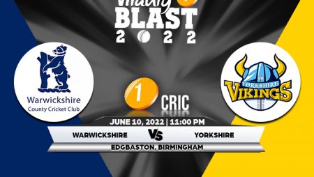 T20 Blast 2022: WAR vs YOR Match Prediction– Who will win the match between Warwickshire and Yorkshire?