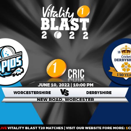 T20 Blast 2022: WOR vs DER Match Prediction– Who will win the match between Worcestershire and Derbyshire?