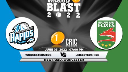 T20 Blast 2022: WOR vs LEI  Match Prediction – Who will win the match between Worcestershire and Leicestershire?