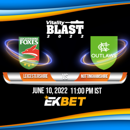 T20 Blast 2022: LEI vs NOT Match Prediction– Who will win the match between Leicestershire and Nottinghamshire?