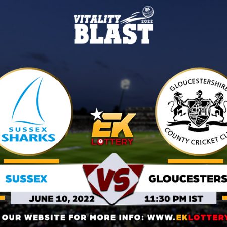 T20 Blast 2022: SUS vs GLO Match Prediction– Who will win the match between Sussex and Gloucestershire?